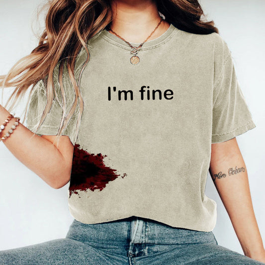 Bloodstained I'm Fine T-Shirt